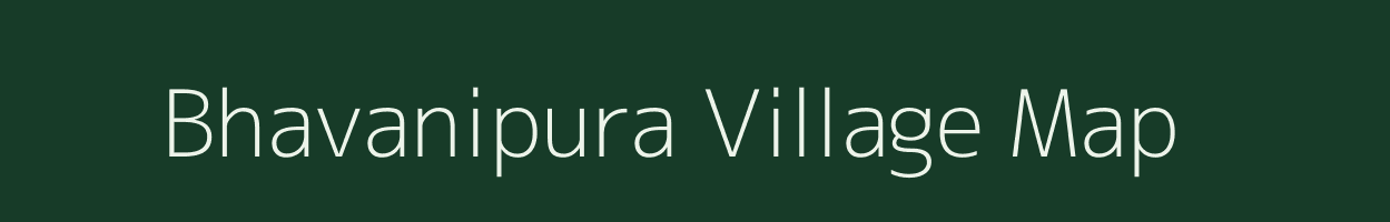 Bhavanipura village map in Gujarat