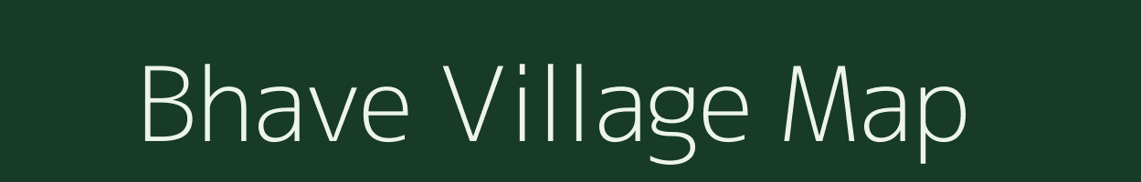 Bhave village map in Maharashtra