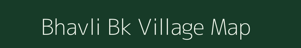 Bhavli Bk village map in Maharashtra