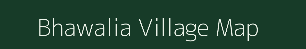 Bhawalia village map in Uttar Pradesh