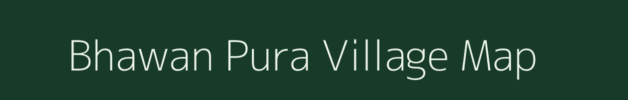 Bhawan Pura village map in Rajasthan