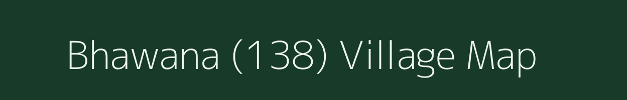 Bhawana (138) village map in Himachal Pradesh