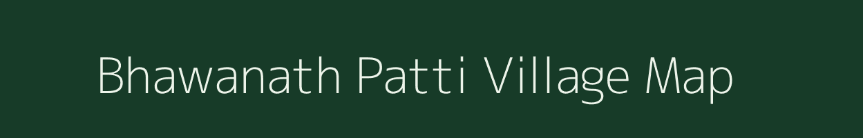 Bhawanath Patti village map in Uttar Pradesh