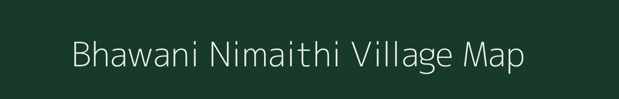 Bhawani Nimaithi village map in Bihar
