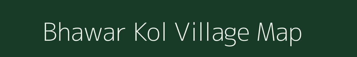 Bhawar Kol village map in Uttar Pradesh