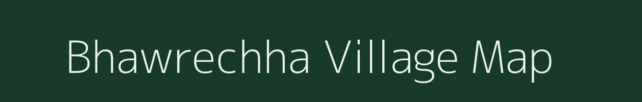 Bhawrechha village map in Madhya Pradesh