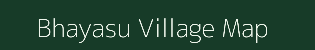 Bhayasu village map in Uttarakhand