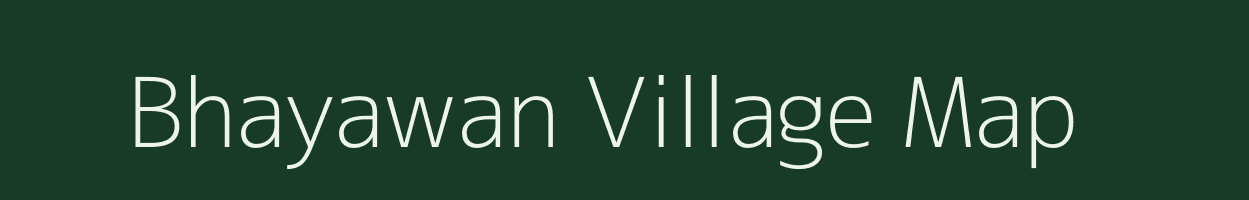 Bhayawan village map in Madhya Pradesh