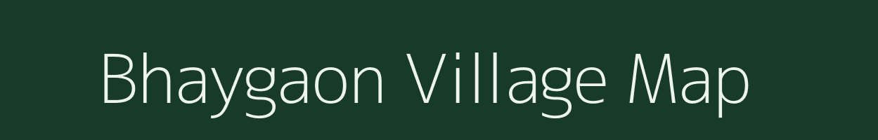 Bhaygaon village map in Maharashtra