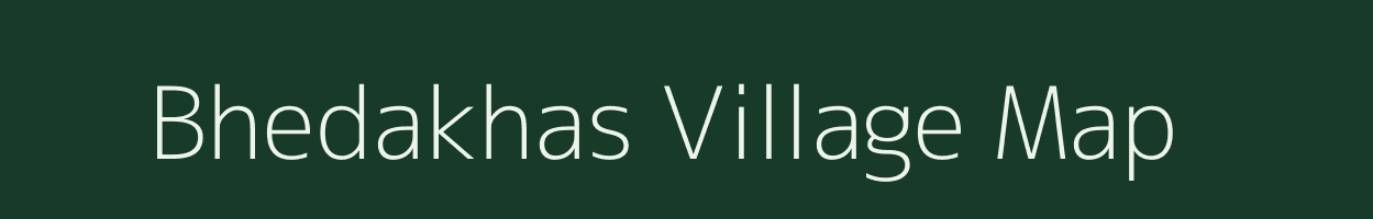 Bhedakhas village map in Madhya Pradesh