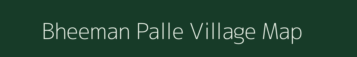 Bheeman Palle village map in Andhra Pradesh