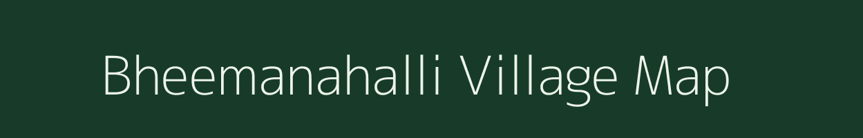 Bheemanahalli village map in Karnataka