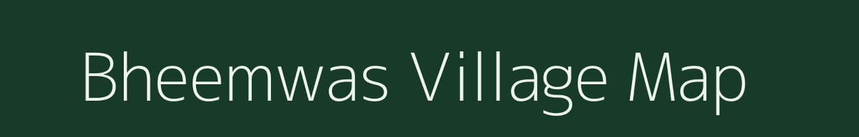 Bheemwas village map in Rajasthan