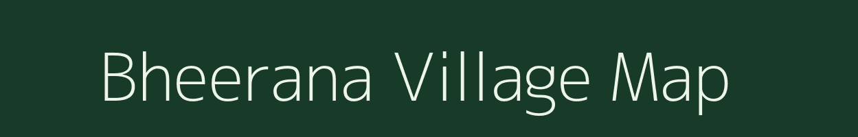 Bheerana village map in Rajasthan