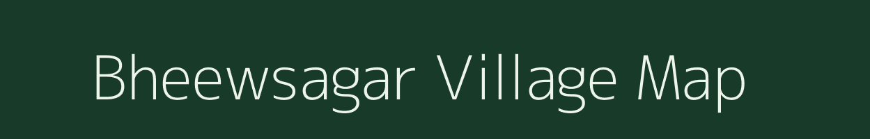 Bheewsagar village map in Rajasthan