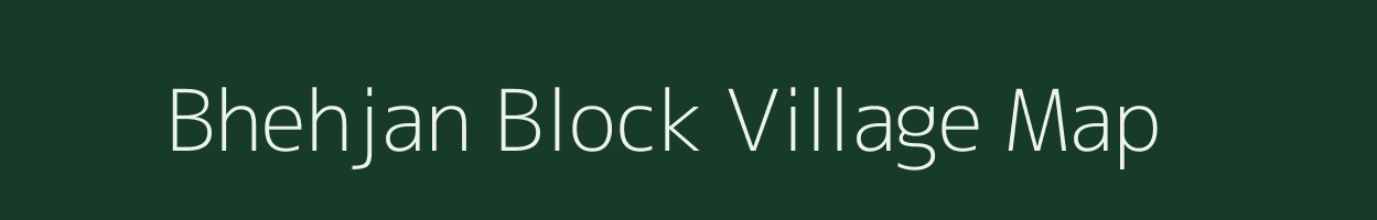 Bhehjan Block village map in Assam