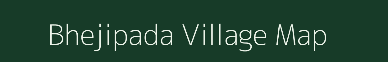 Bhejipada village map in Odisha