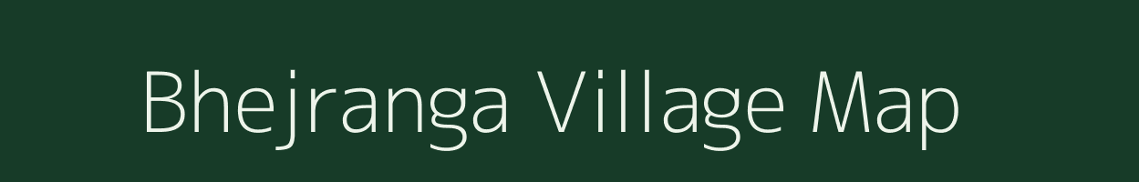 Bhejranga village map in Odisha