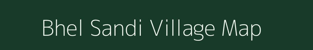 Bhel Sandi village map in Uttar Pradesh