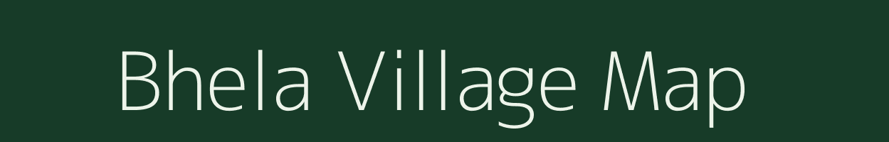 Bhela village map in Madhya Pradesh