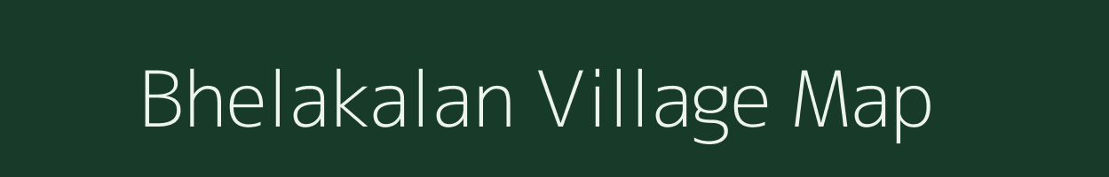 Bhelakalan village map in Madhya Pradesh