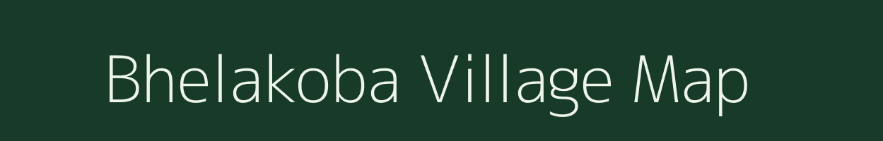 Bhelakoba village map in Assam