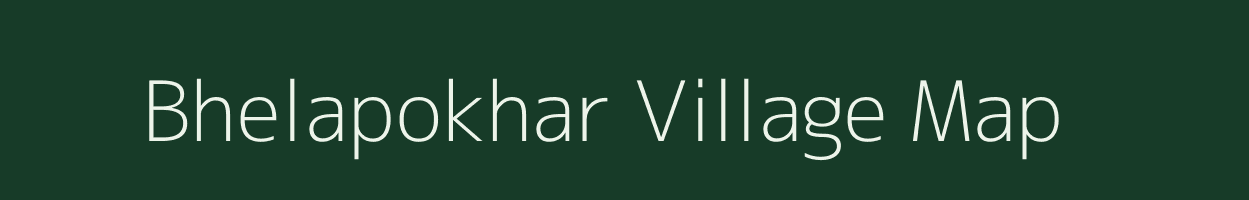 Bhelapokhar village map in West Bengal