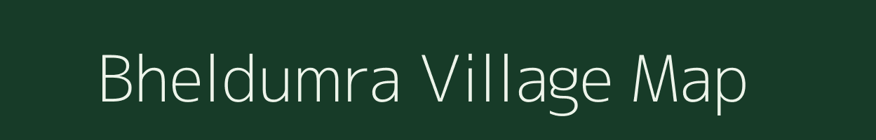 Bheldumra village map in Bihar