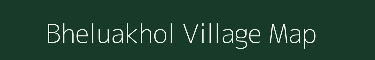 Bheluakhol village map in Odisha