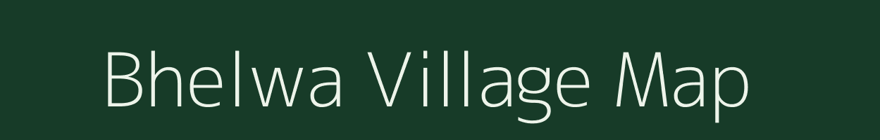 Bhelwa village map in Bihar