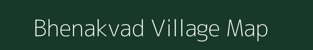 Bhenakvad village map in Gujarat