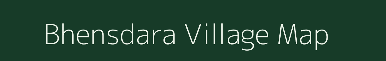 Bhensdara village map in Gujarat