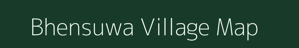 Bhensuwa village map in Madhya Pradesh