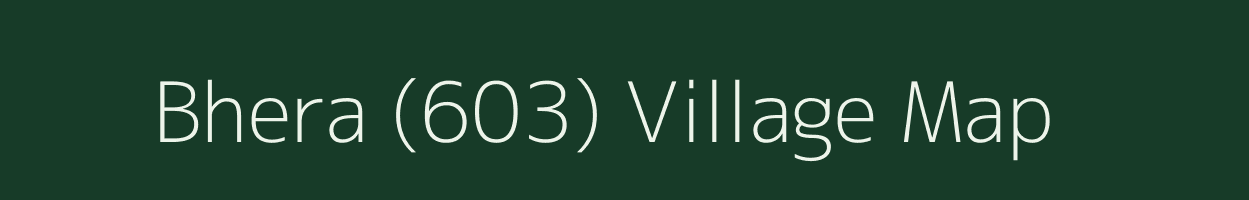 Bhera (603) village map in Punjab