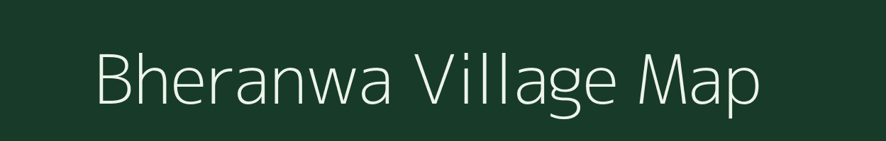 Bheranwa village map in Uttar Pradesh