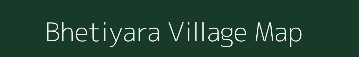 Bhetiyara village map in Uttarakhand