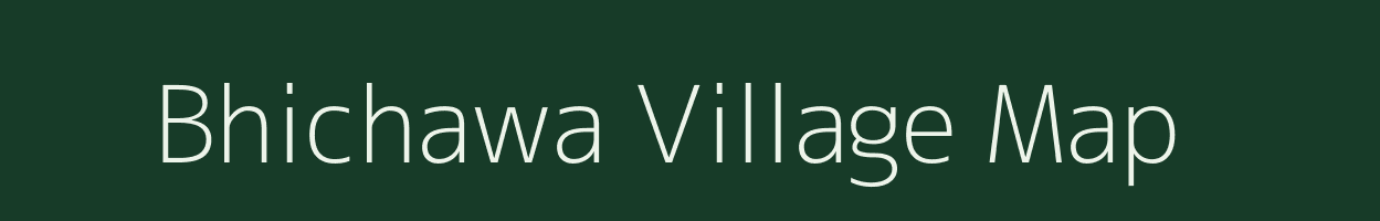 Bhichawa village map in Rajasthan