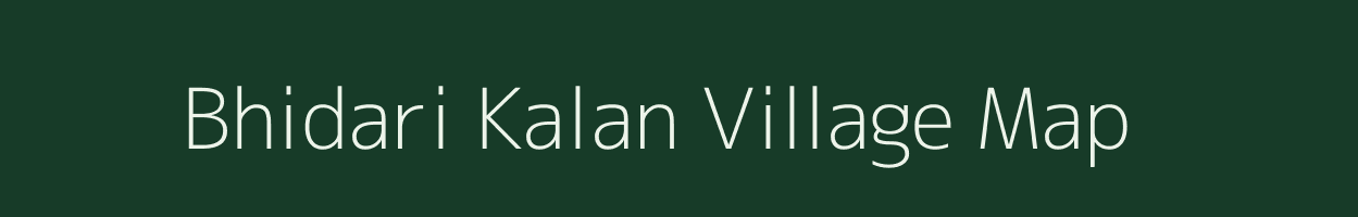 Bhidari Kalan village map in Madhya Pradesh