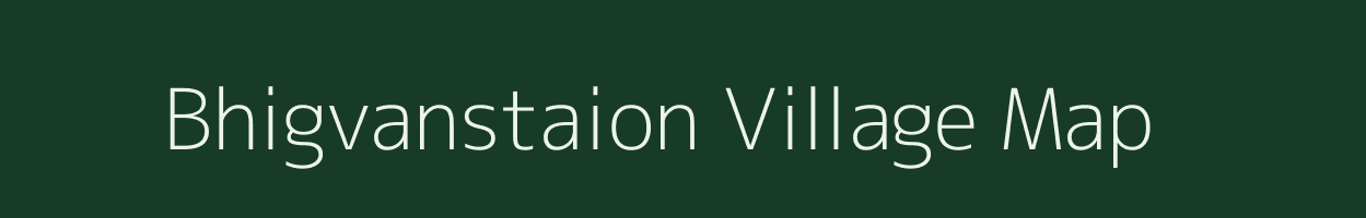 Bhigvanstaion village map in Maharashtra