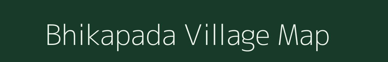 Bhikapada village map in Odisha