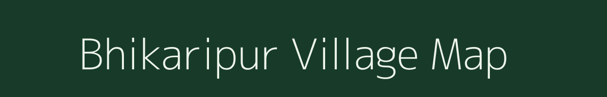 Bhikaripur village map in Uttar Pradesh