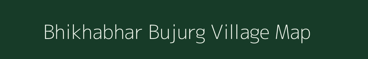 Bhikhabhar Bujurg village map in Uttar Pradesh