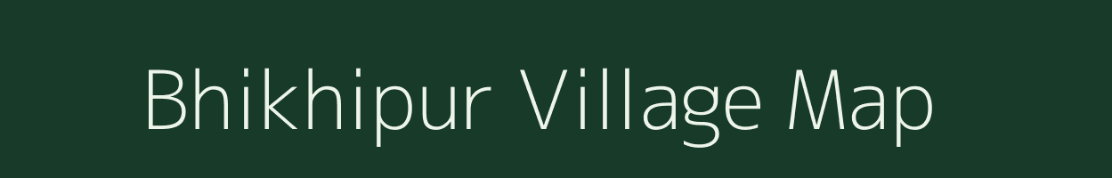 Bhikhipur village map in Uttar Pradesh