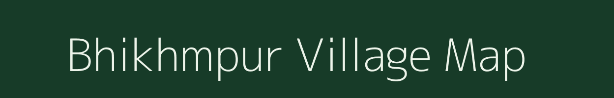 Bhikhmpur village map in Uttar Pradesh