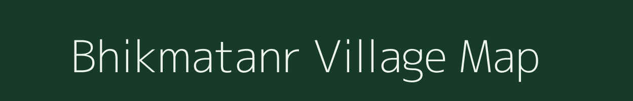 Bhikmatanr village map in Jharkhand