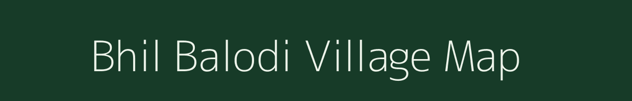 Bhil Balodi village map in Madhya Pradesh