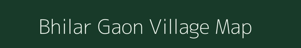 Bhilar Gaon village map in Uttarakhand