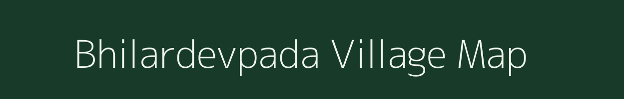 Bhilardevpada village map in Maharashtra