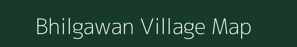 Bhilgawan village map in Rajasthan