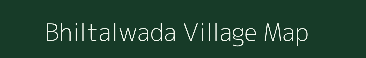 Bhiltalwada village map in Madhya Pradesh